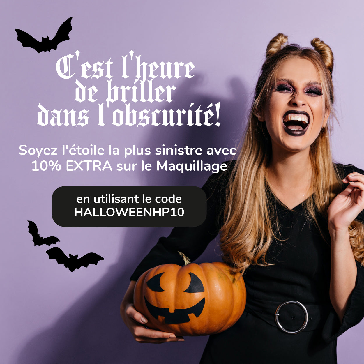 -10% EXTRA sur le maquillage